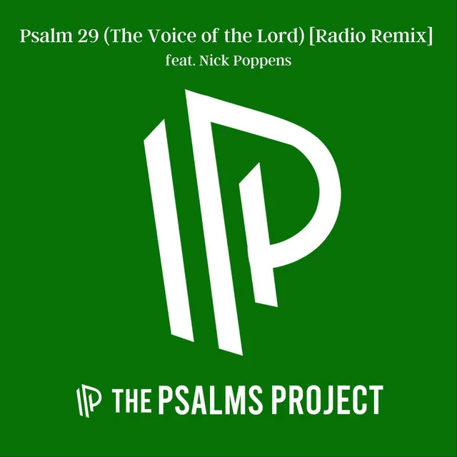 Psalm 29 (The Voice of the Lord) [Radio Remix]