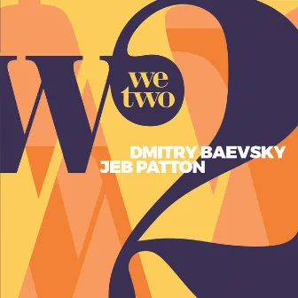 We Two by Jeb Patton