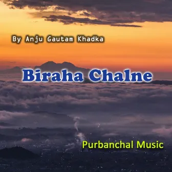 Biraha Chalne by 