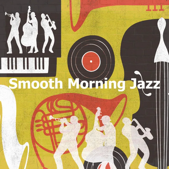 Smooth Morning Jazz