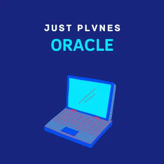 Oracle by Just Plvnes