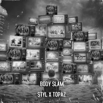 Body Slam by styl