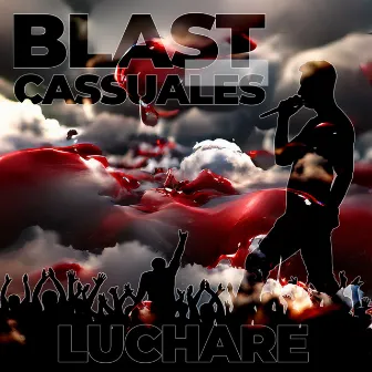 Luchare by Blast