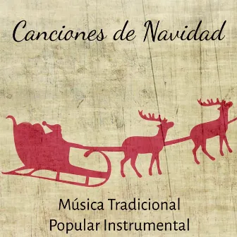 Canciones de Navidad - Música Tradicional Popular Instrumental para Regalos Navideños Vacaciones de Invierno con Sonidos Naturales Instrumentales New Age by Unknown Artist