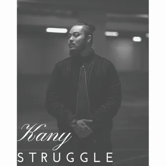 Struggle by Kany