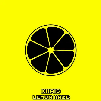 Lemon Haze by Khais