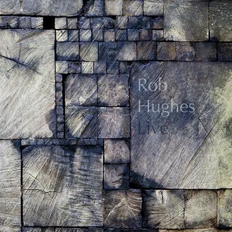 Live by Rob Hughes