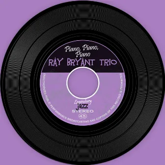 Piano, Piano, Piano by Ray Bryant Trio