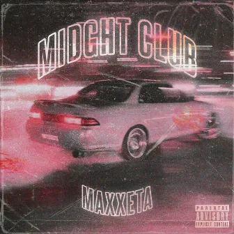 Midnight Club by Maxxeta