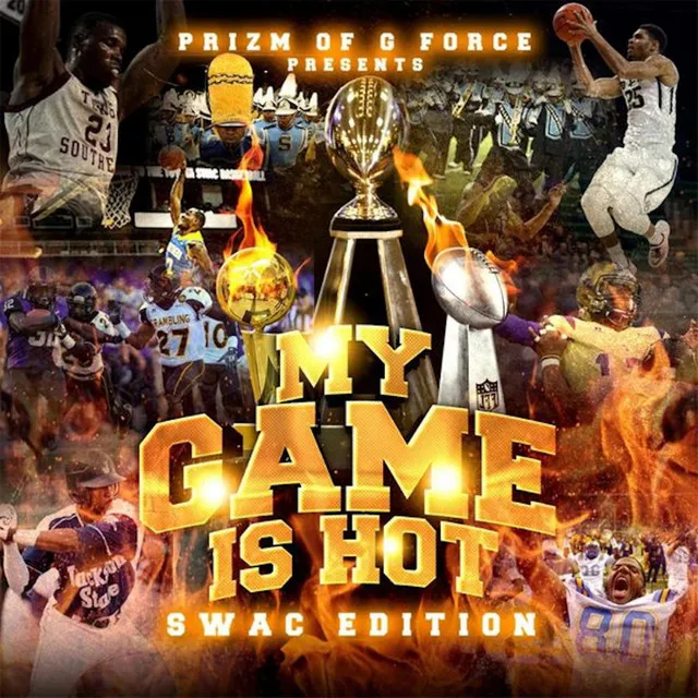 My Game Is Hot (SWAC EDITION) - Special Version