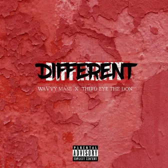 Different by WaVvy Mase