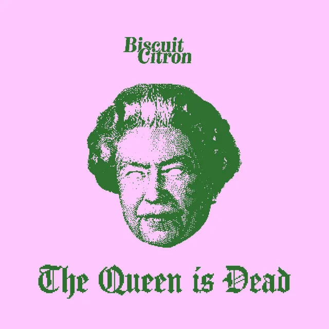 The Queen is Dead