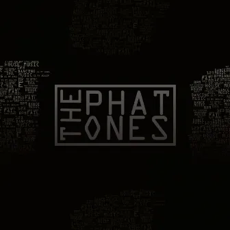 You love me by The Phat Ones