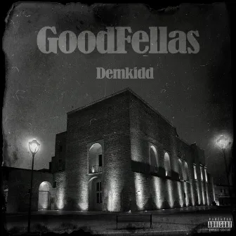 Goodfellas by DemKidd