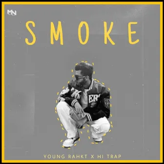 Smoke by Hi Trap