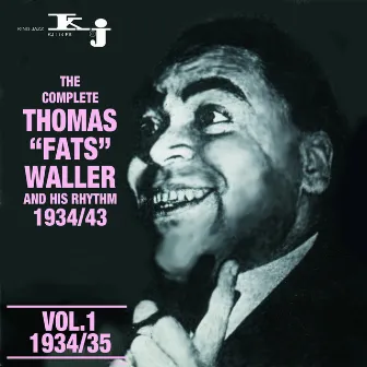 The Complete Tomas Fats Waller and His Rhythm 1934 - 1943, Vol.1 by Fats Waller