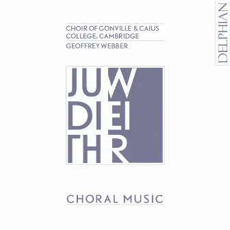 Judith Weir: Choral Music by Geoffrey Webber