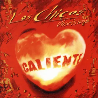 Caliente by Los Chicos