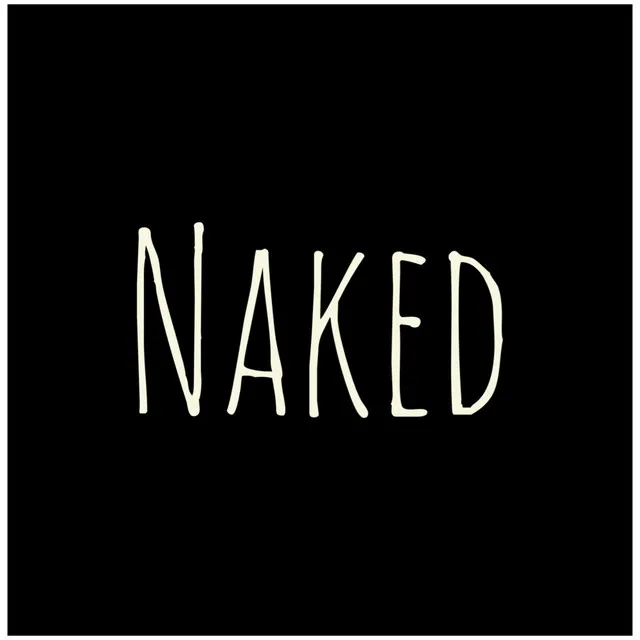 Naked