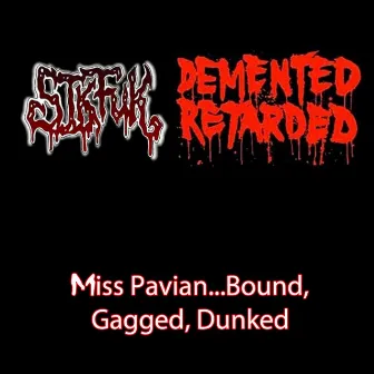 Miss Pavian...Bound, Gagged, Dunked by Sikfuk