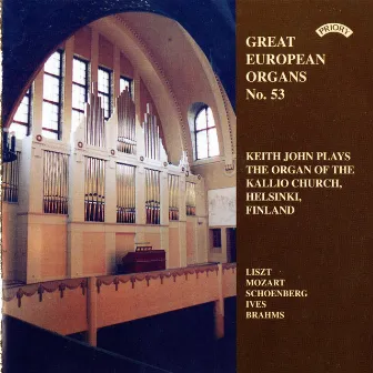 Great European Organs, Vol. 53: Kallio Church, Helsinki by Keith John