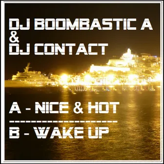 Nice & Hot by DJ Boombastic A