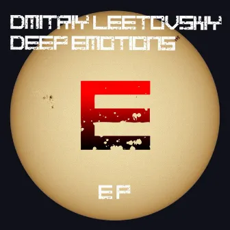 Deep Emotions Ep by Dmitriy Leetovskiy