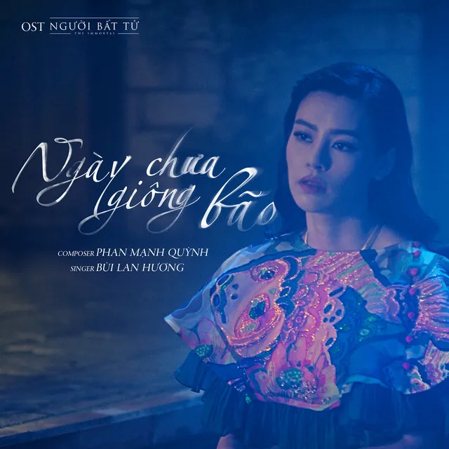 Ngày Chưa Giông Bão (Theme Song From "Người Bất Tử")