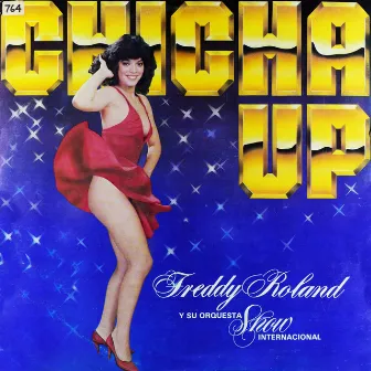 Chicha Up by Freddy Roland y Su Orquesta