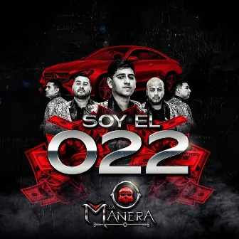 Soy El 022 by La Manera