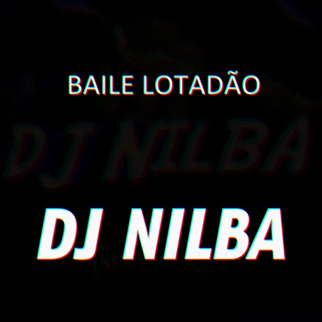 Baile Lotadão