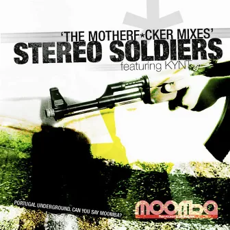 The Motherf*cker Mixes by Stereo Soldiers