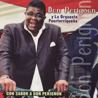 Con Sabor A Don Perignon by Don Perignon