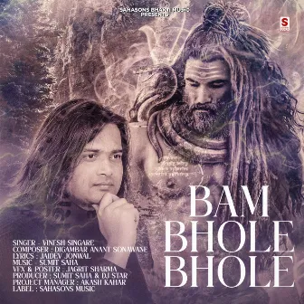 BAM BHOLE BHOLE by Vinesh Singare