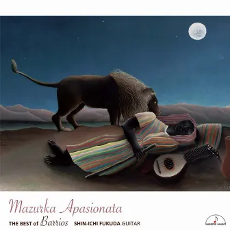 Mazurka Apasionata The Best of Barrios by A. バリオス