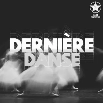 Dernière danse by Bakhtiyar