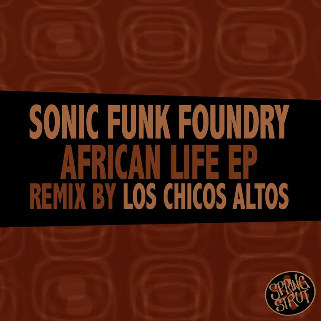 African Life - Los Chicos Altos Remix