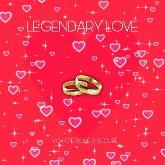 Legendary Love by Voxyzie Bone