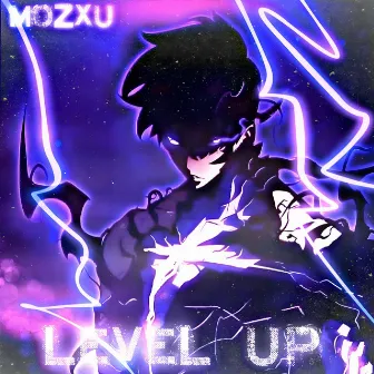 Level Up by Mozxu