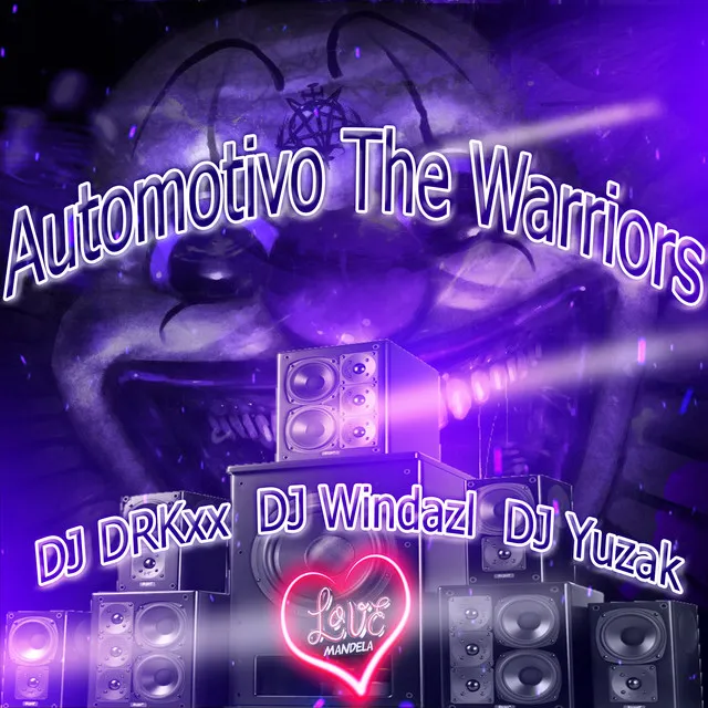 Automotivo The Warriors