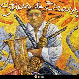 Stress da Brass by Stefano Cantini