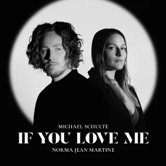 If you love me by Norma Jean Martine