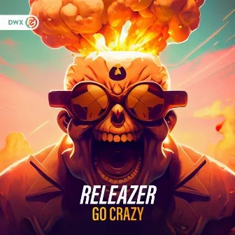 Go Crazy by Releazer