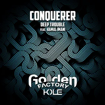 Conquerer (Extended Mix) by Deep Trouble