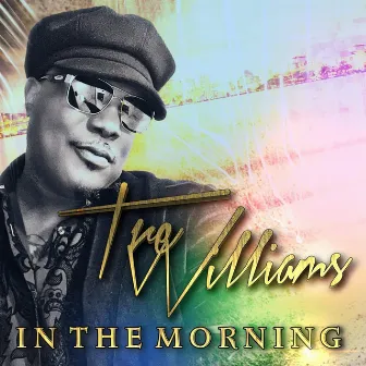 In the Morning (Radio) by Tre Williams