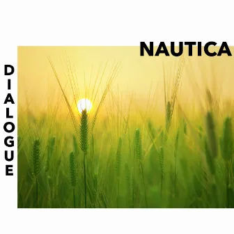 Dialogue by Nautica