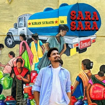 Sara Sara by Kiran Surath N