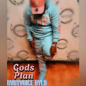 GODZ PLAN by BvbyVoice Dylo