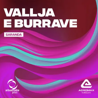 Vallja e burrave by Saranda