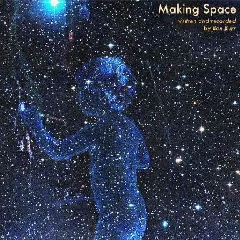 Making Space (Abridged) by Ben Burr